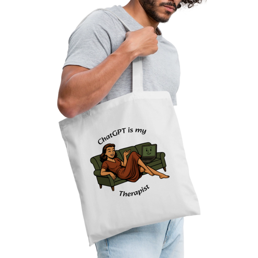 ChatGPT Is My Therapist - Tote Bag - white